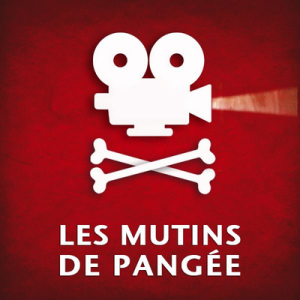Mutins de Pangée / CinéMutins